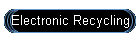 Electronic Recycling