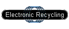 Electronic Recycling